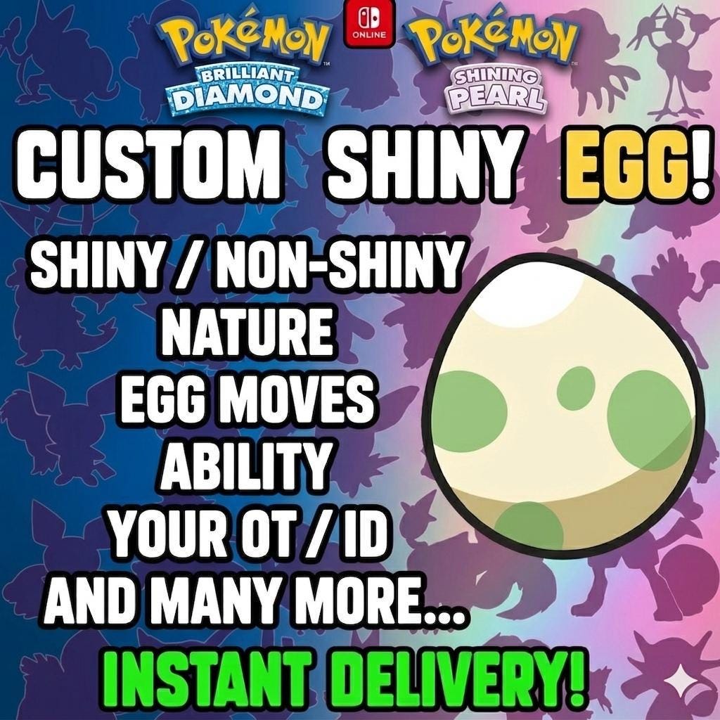 6IV CUSTOM POKÉMON Egg Pokémon Brilliant Diamond Shining Pearl Choose Pokemon, Shiny, Level, EV's, Nature, Gender, Moves Free Shiny – Custom Pokémon Pokémon card photo