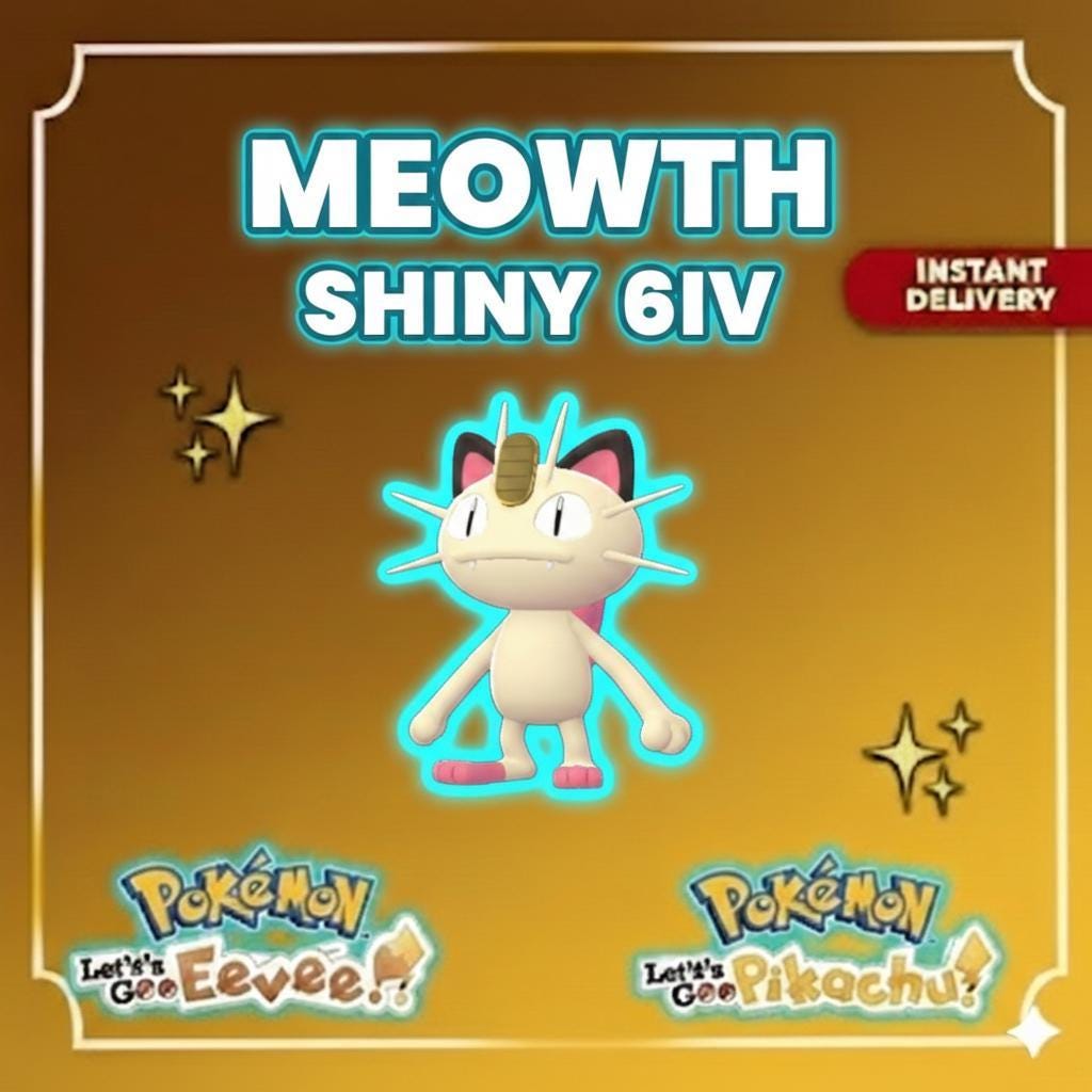 Shiny MEOWTH Pokémon Lets Go Pikachu Eevee 6IV Competitive Battle Ready – Pokémon Let's Go Pokémon card photo