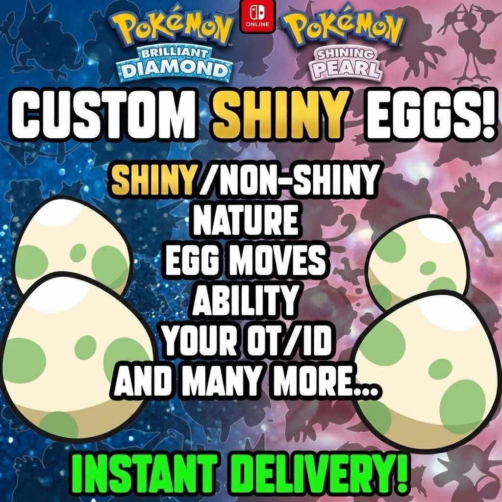 CUSTOM SHINY EGGS 6 Pokemon Brilliant Diamond Shining Pearl Build Your Own Bundle Species Battle Ready 6IV Custom Ot Home Transfer Switch 2 – Brilliant Diamond & Shining Pearl Pokémon card photo