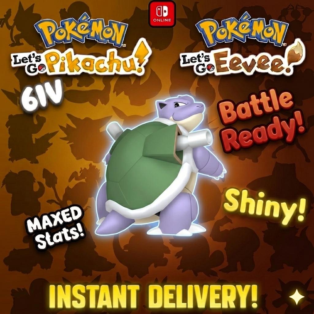 SHINY 6IV Blastoise Pokémon Lets Go Pikachu Eevee 6IV Competitive Battle Ready – Pokémon Let's Go Pokémon card photo