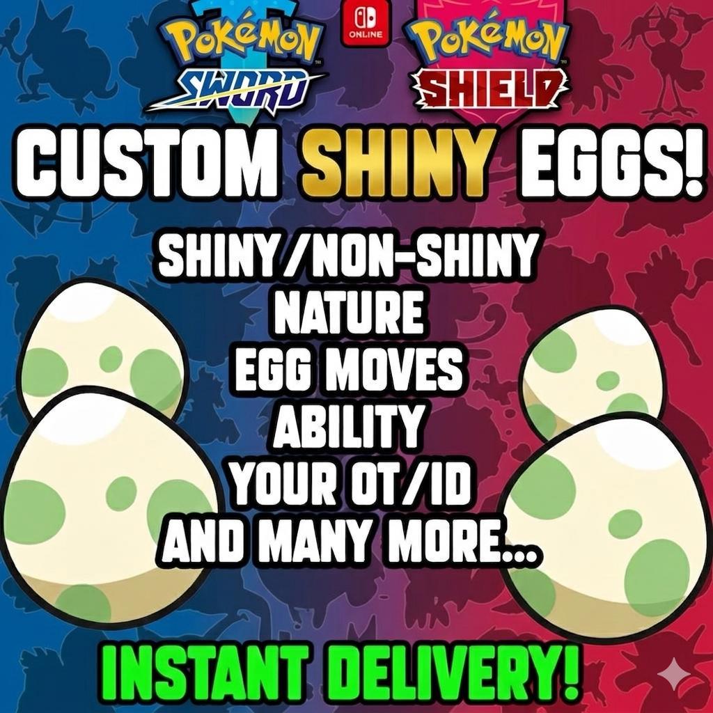 CUSTOM SHINY EGGS 6 Pokemon Sword Shield Build Your Own Bundle Any Species Battle Ready 6IV Custom Ot Home Transfer Switch 2 Fast Delivery – Sword & Shield Pokémon card photo