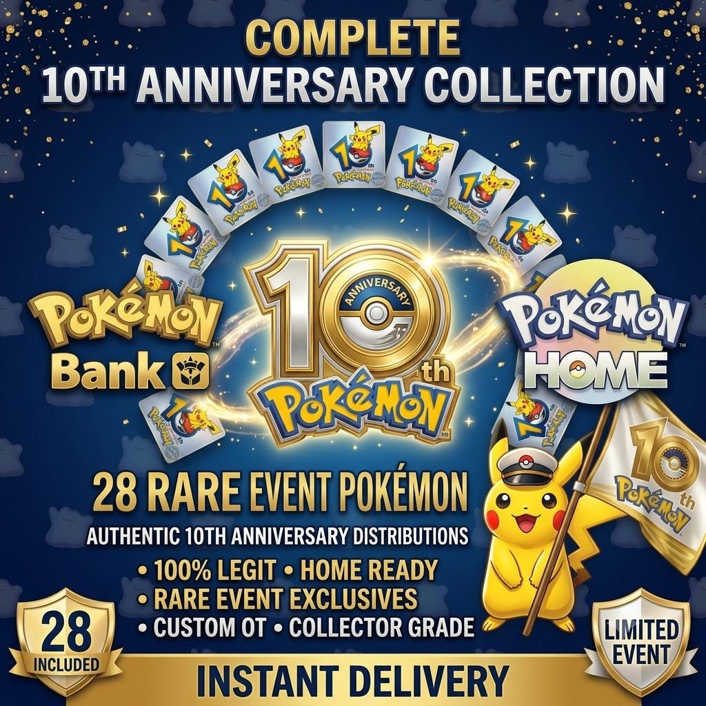 Pokémon 10th Anniversary Bundle Pack, Pokemon Home Event Pokémon Anniversary Bundle, 6IV Competitive, Home Trade, Battle Ready Fast Delivery – Exclusive Event Pokémon Pokémon card photo