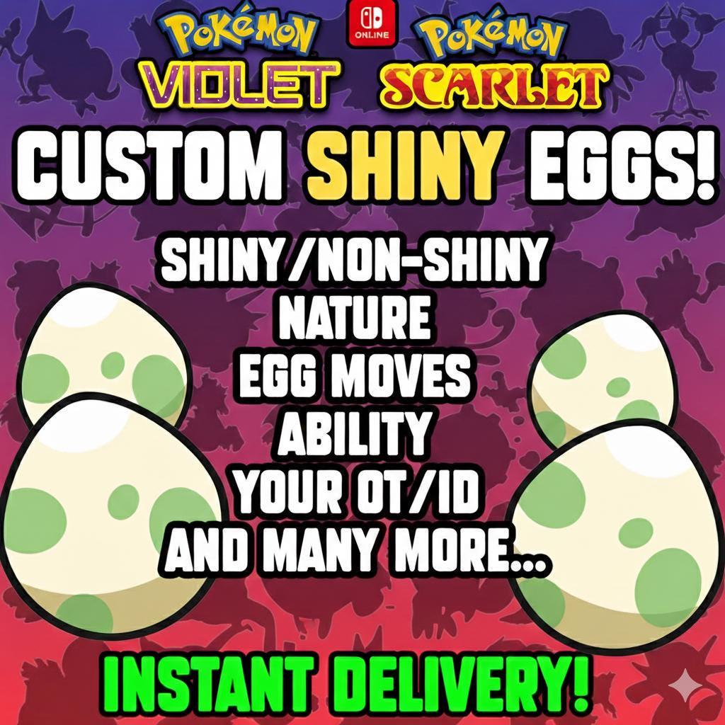 CUSTOM SHINY EGGS 6 Pokemon Scarlet Violet Build Your Own Bundle Any Species Battle Ready 6IV Custom Ot Home Transfer Switch 2 Fast Delivery Pokémon card photo