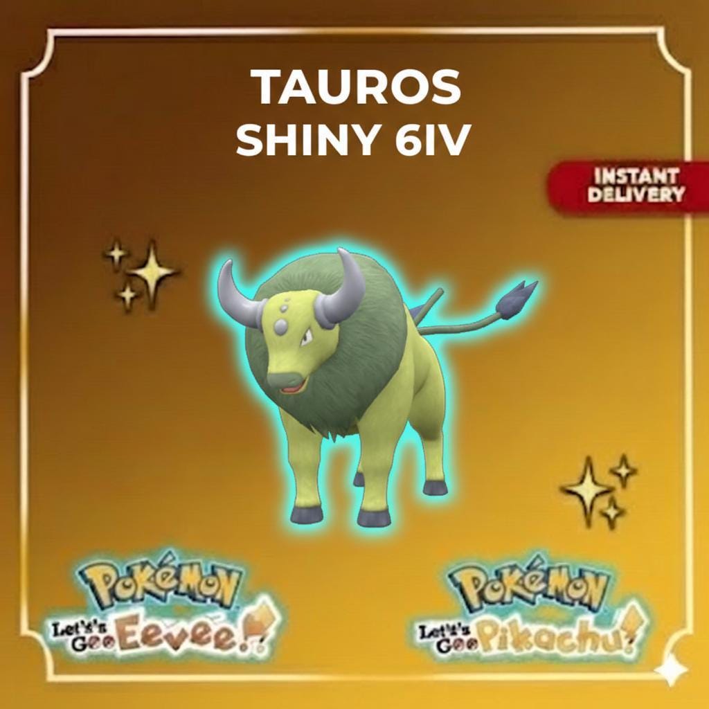 Shiny Tauros Lets Go Pikachu Eevee 6IV Competitive Battle Ready – Pokémon Let's Go Pokémon card photo